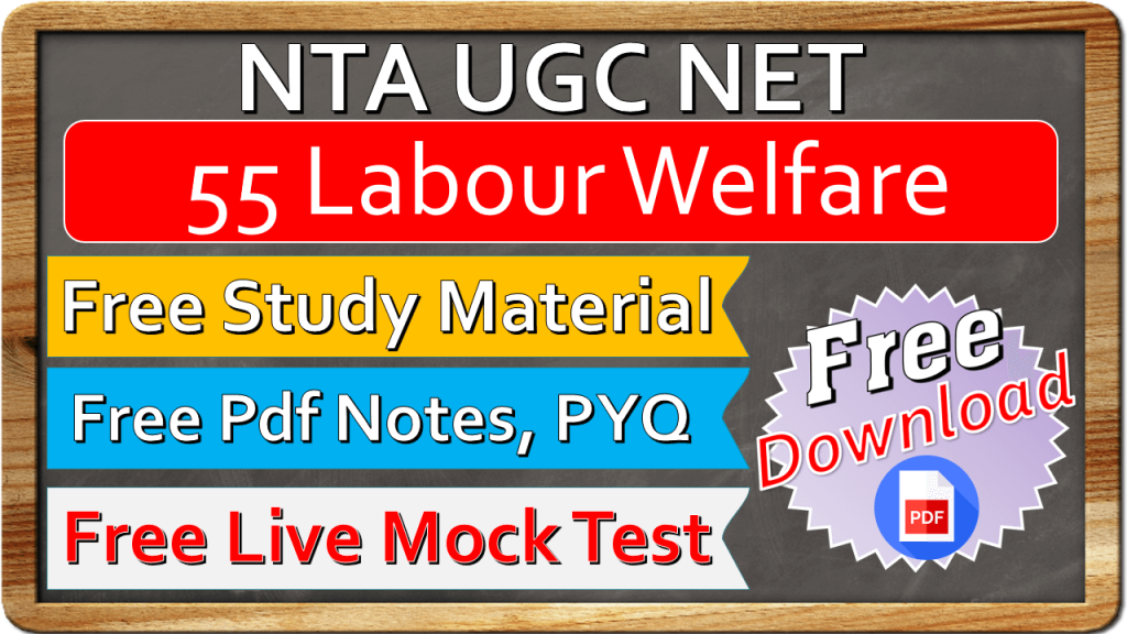 Nta Ugc Net Labour Welfare Study Material