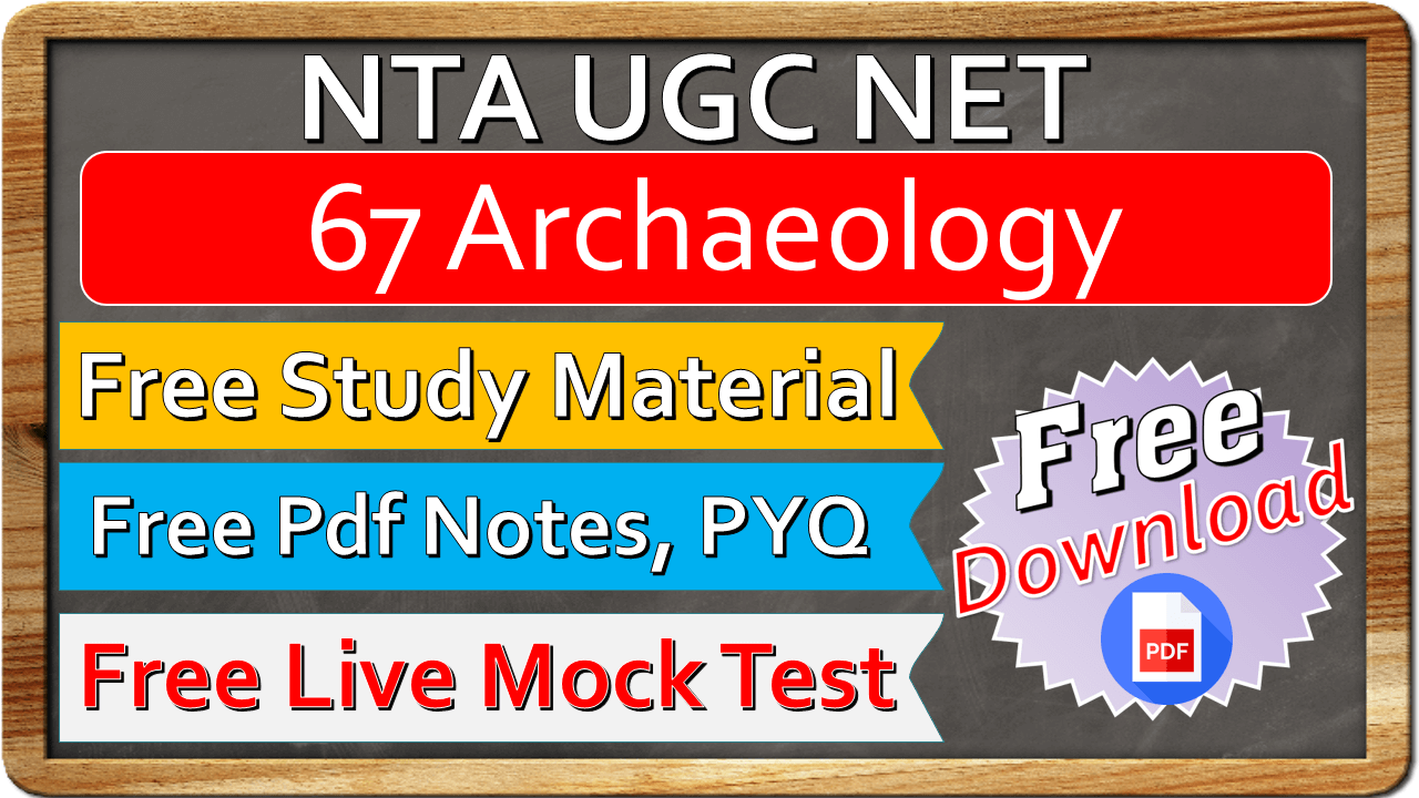 Nta Ugc Net Archaeology Study Material