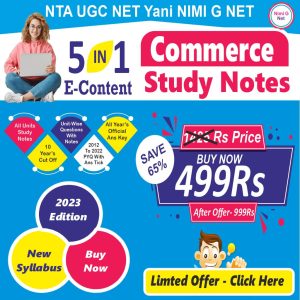 UGC Net Commerce-Study Notes With Mcq, PYQ Paper With Ans Tick, Syllabus or Cut Off ( 5 In 1 E-Content)