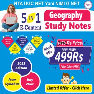 UGC Net Geography-Study Notes With Mcq, PYQ Paper With Ans Tick, Syllabus or Cut Off ( 5 In 1 E-Content)