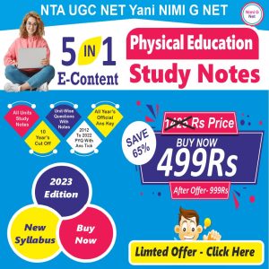 UGC Net Physical Education-Study Notes With Mcq, PYQ Paper With Ans Tick, Syllabus or Cut Off ( 5 In 1 E-Content)