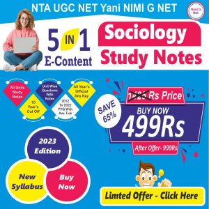 UGC Net Sociology-Study Notes With Mcq, PYQ Paper With Ans Tick, Syllabus or Cut Off ( 5 In 1 E-Content)