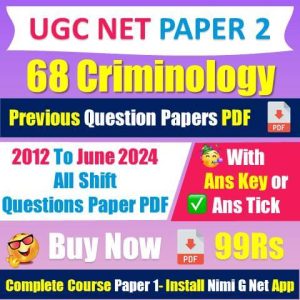 [2012 to 2024] Nta Ugc Net [68] Criminology Question Papers With Answer Tick Pdf [Buy Now 99Rs]