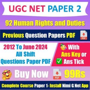 [2012 to 2024] Nta Ugc Net [92] HUMAN RIGHTS DUTIES Question Papers With Answer Tick Pdf [Buy Now 99Rs]