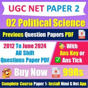 [2012 to 2024] Nta [02] Ugc Net Political Science Question Papers With Answer Key Pdf [Buy Now 99 Rs]