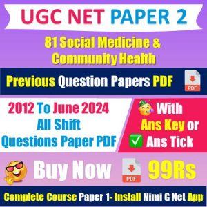 [2012 to 2024] Nta Ugc Net [81] SOCIAL MEDICINE _ COMMUNITY HEALTH Question Papers With Answer Tick Pdf [Buy Now 99Rs]